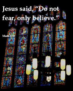Do not fear